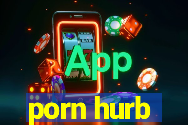 porn hurb